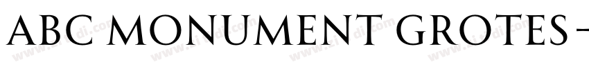 ABC Monument Grotes字体转换